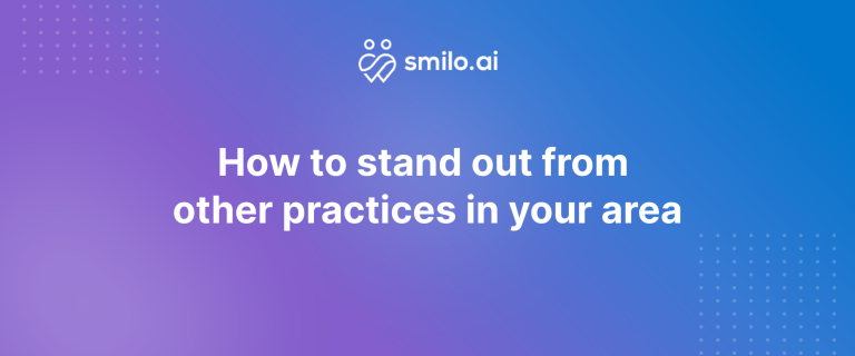 How to stand out from other dental practices in Australia